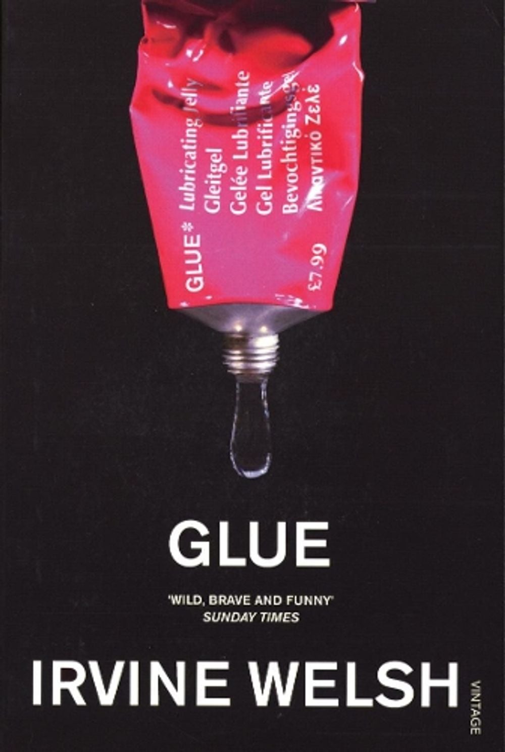 Glue by Irvine Welsh - ISBN: 9780099285922