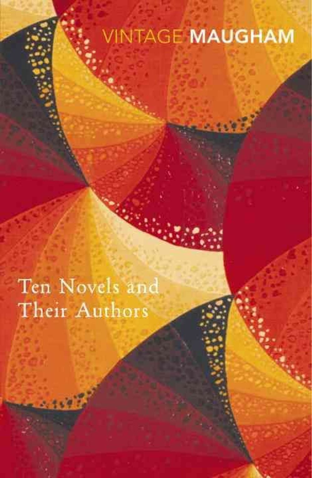 Ten Novels And Their Authors by W. Somerset Maugham - ISBN: 9780099286783
