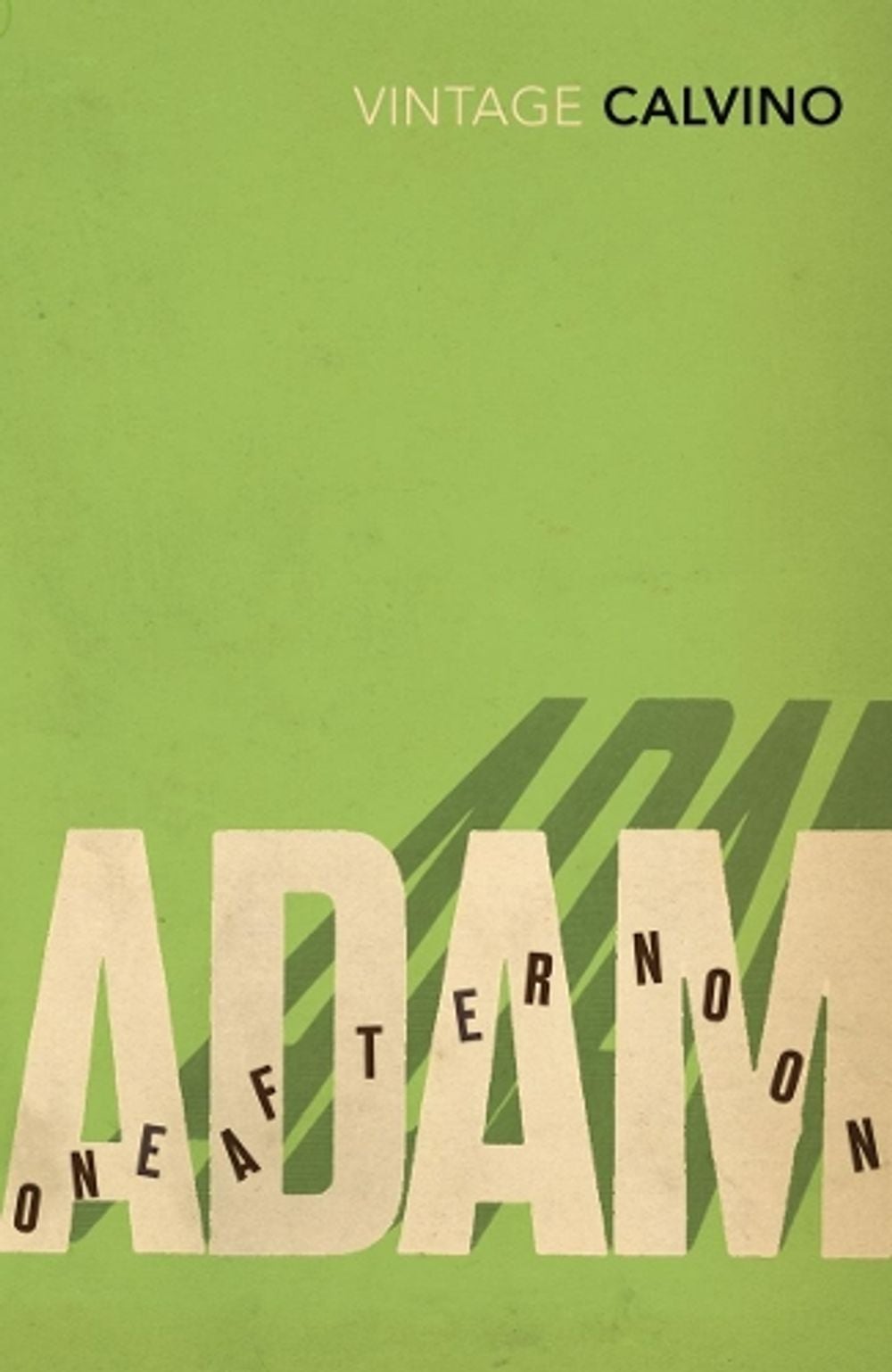Adam, One Afternoon by Italo Calvino - ISBN: 9780099287032