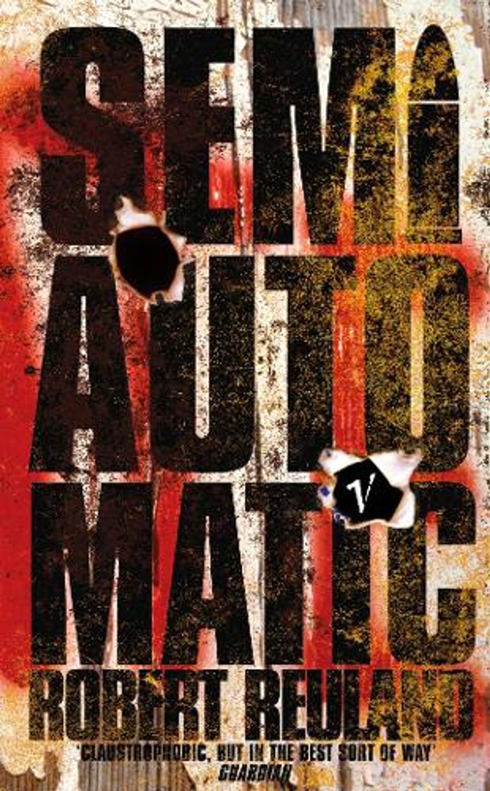 Semiautomatic by Robert Reuland - ISBN: 9780099287124