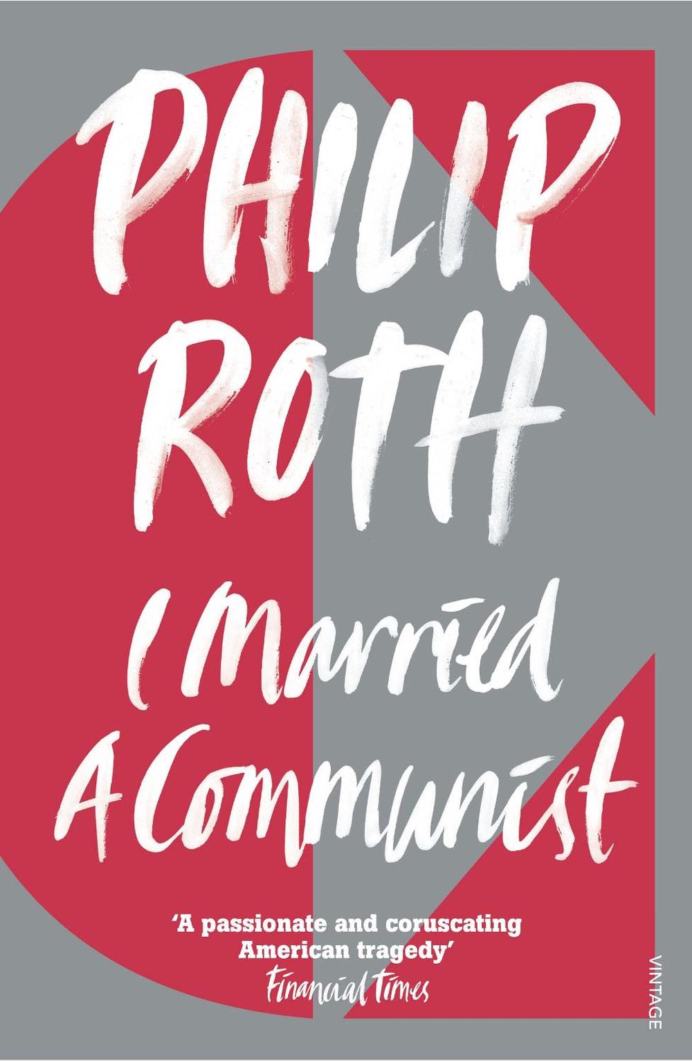 I Married a Communist by Philip Roth - ISBN: 9780099287834