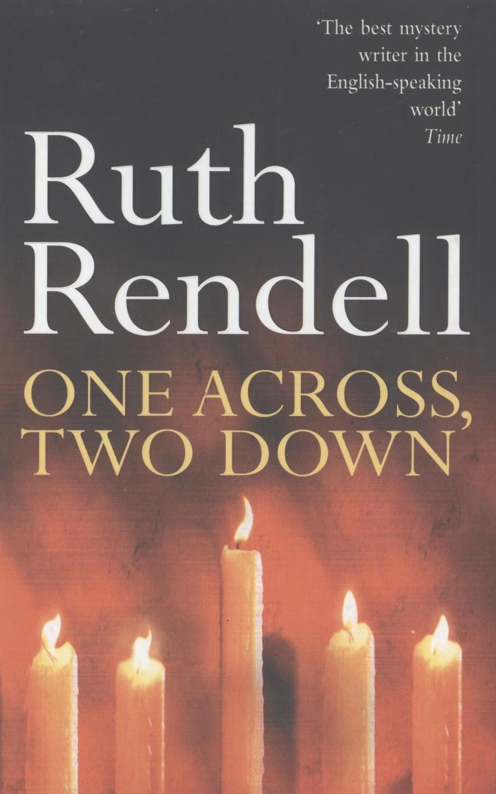 One Across, Two Down by Ruth Rendell - ISBN: 9780099312604