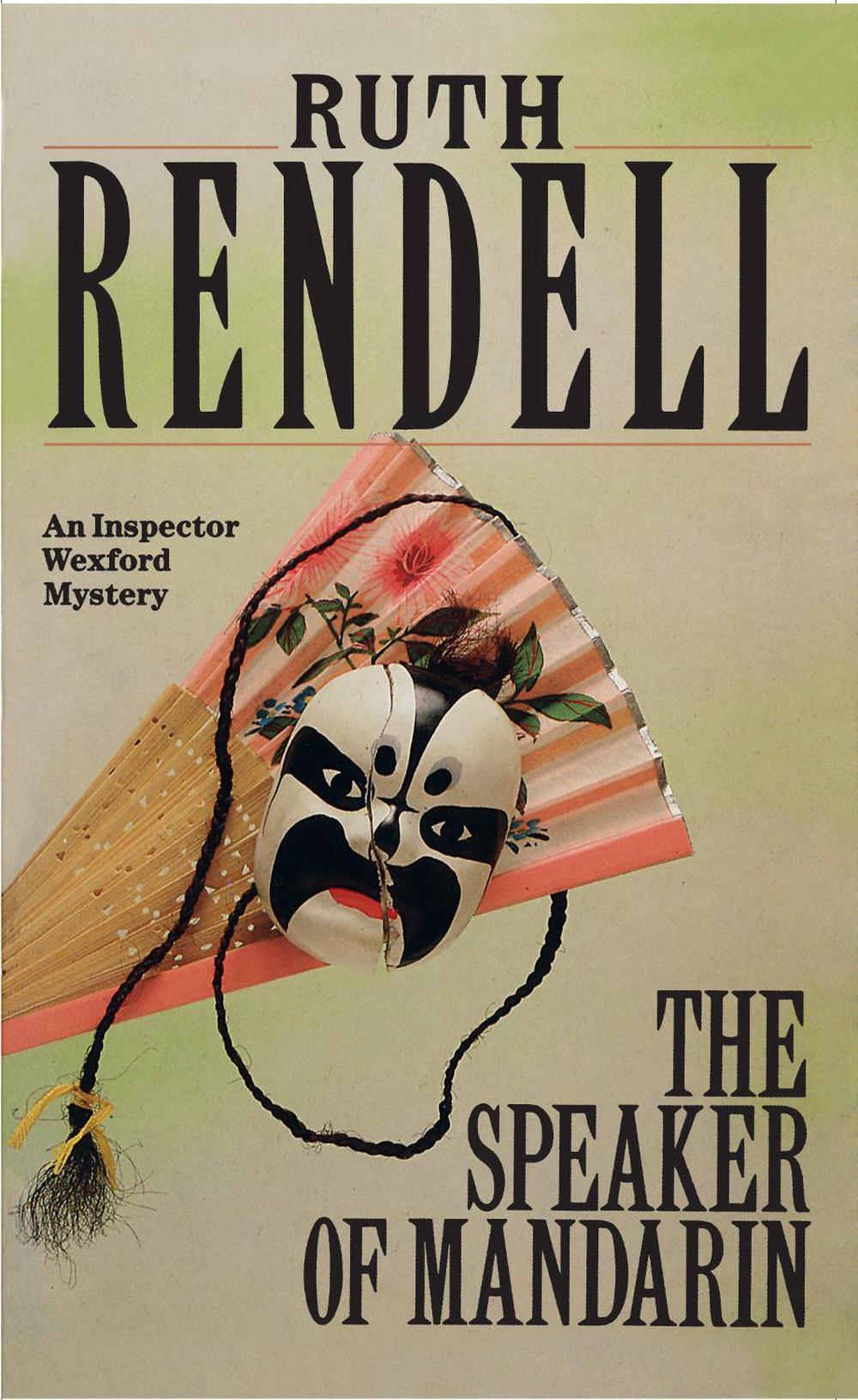 The Speaker Of Mandarin by Ruth Rendell - ISBN: 9780099328100