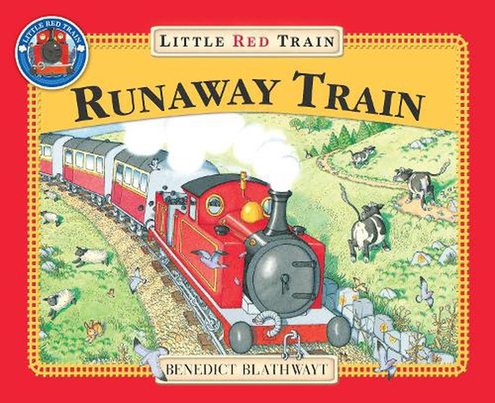 the-runaway-train-by-benedict-blathwayt-paperback-9780099385714-buy