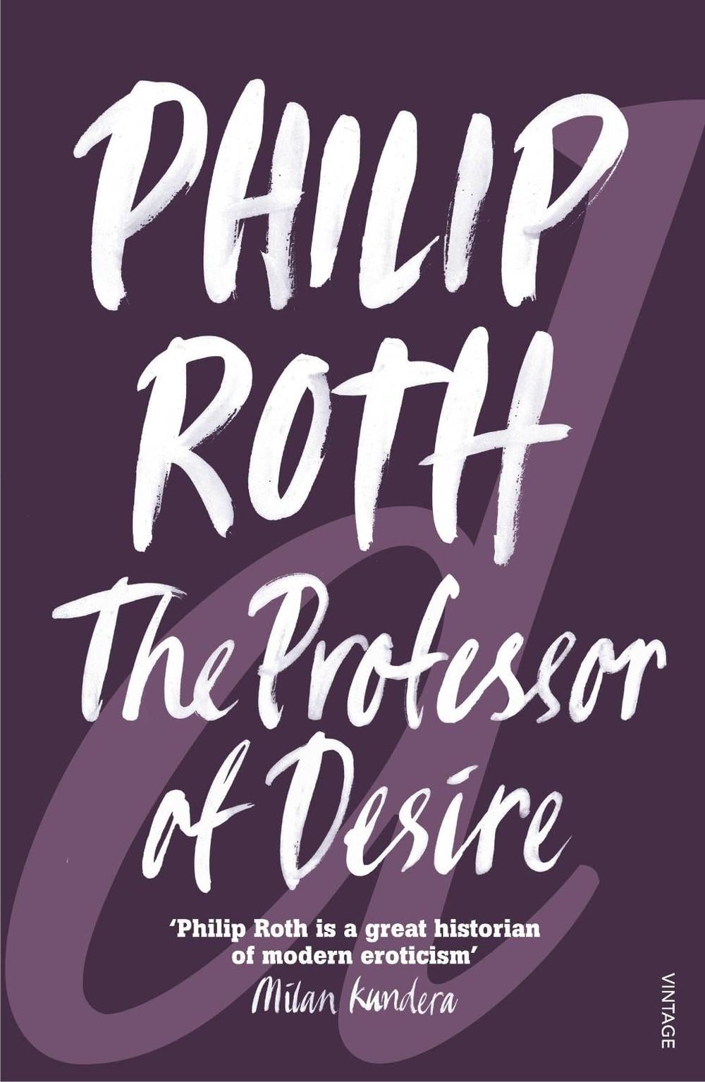 The Professor of Desire by Philip Roth - ISBN: 9780099389019