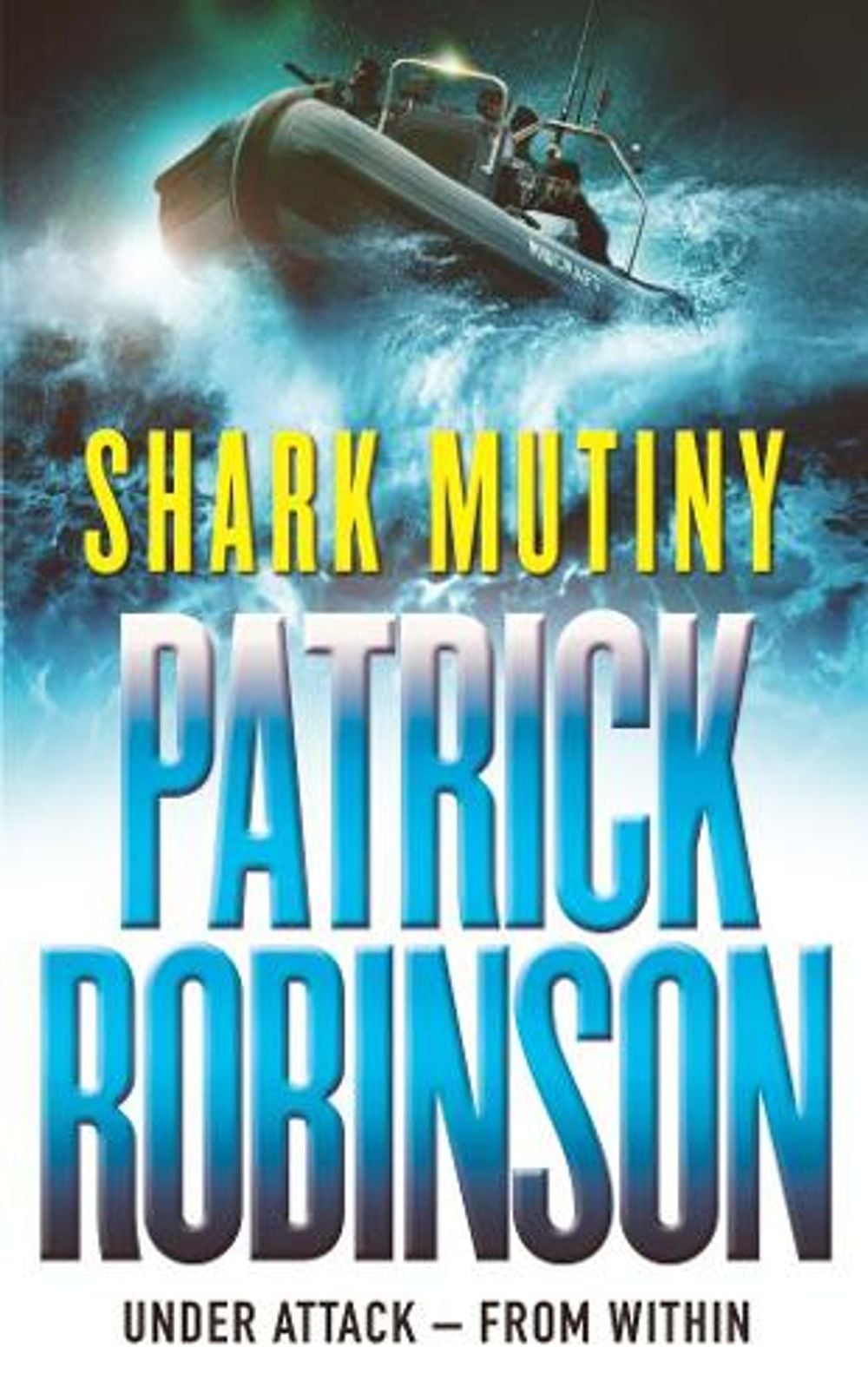 The Shark Mutiny by Patrick Robinson - ISBN: 9780099405276