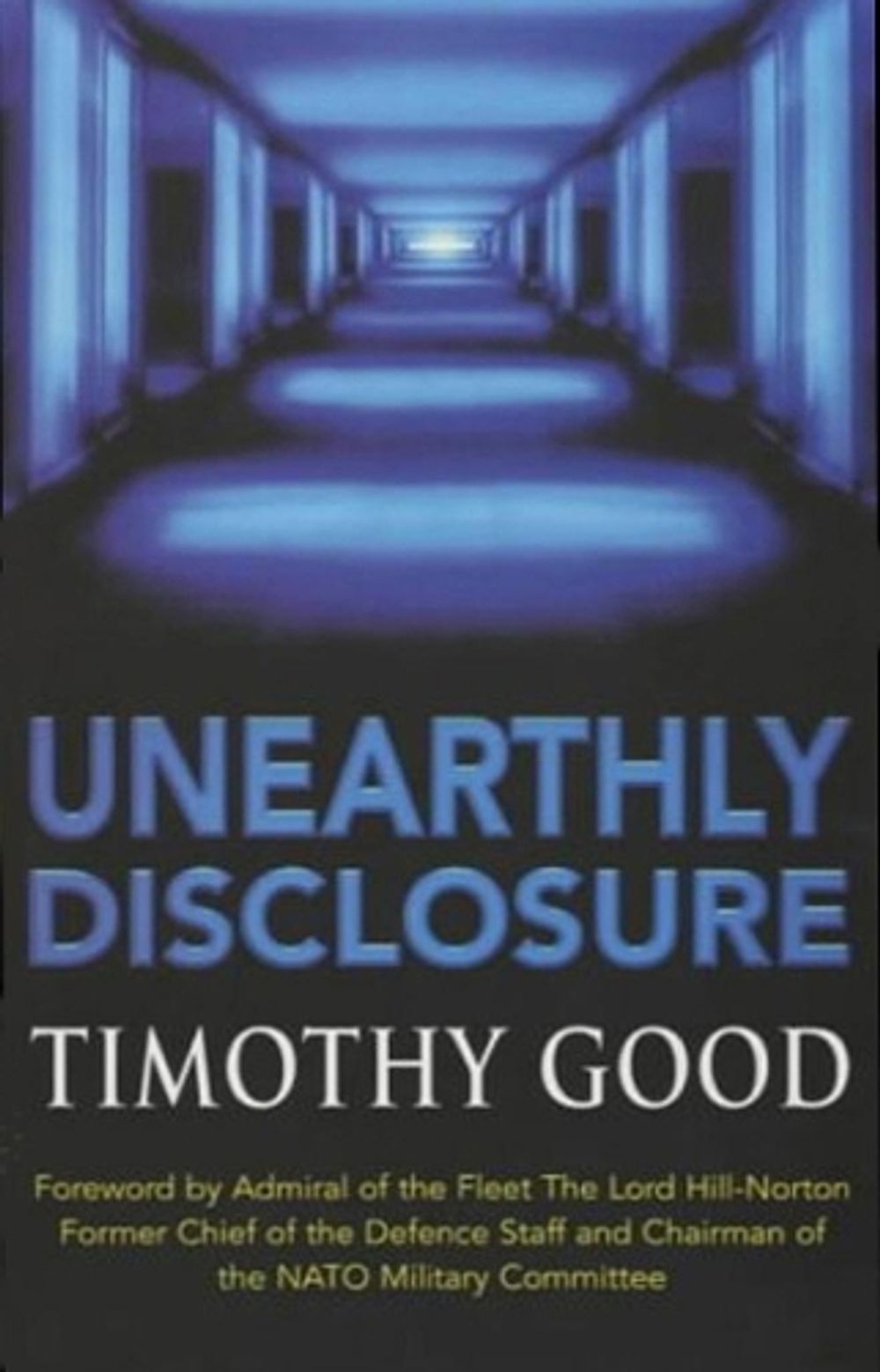Unearthly Disclosure by Timothy Good - ISBN: 9780099406020