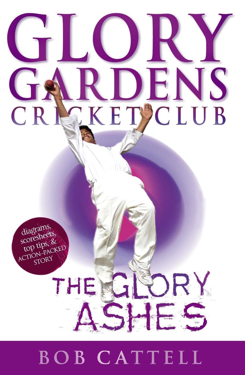 Glory Gardens 8 - The Glory Ashes by Bob Cattell - ISBN: 9780099409045