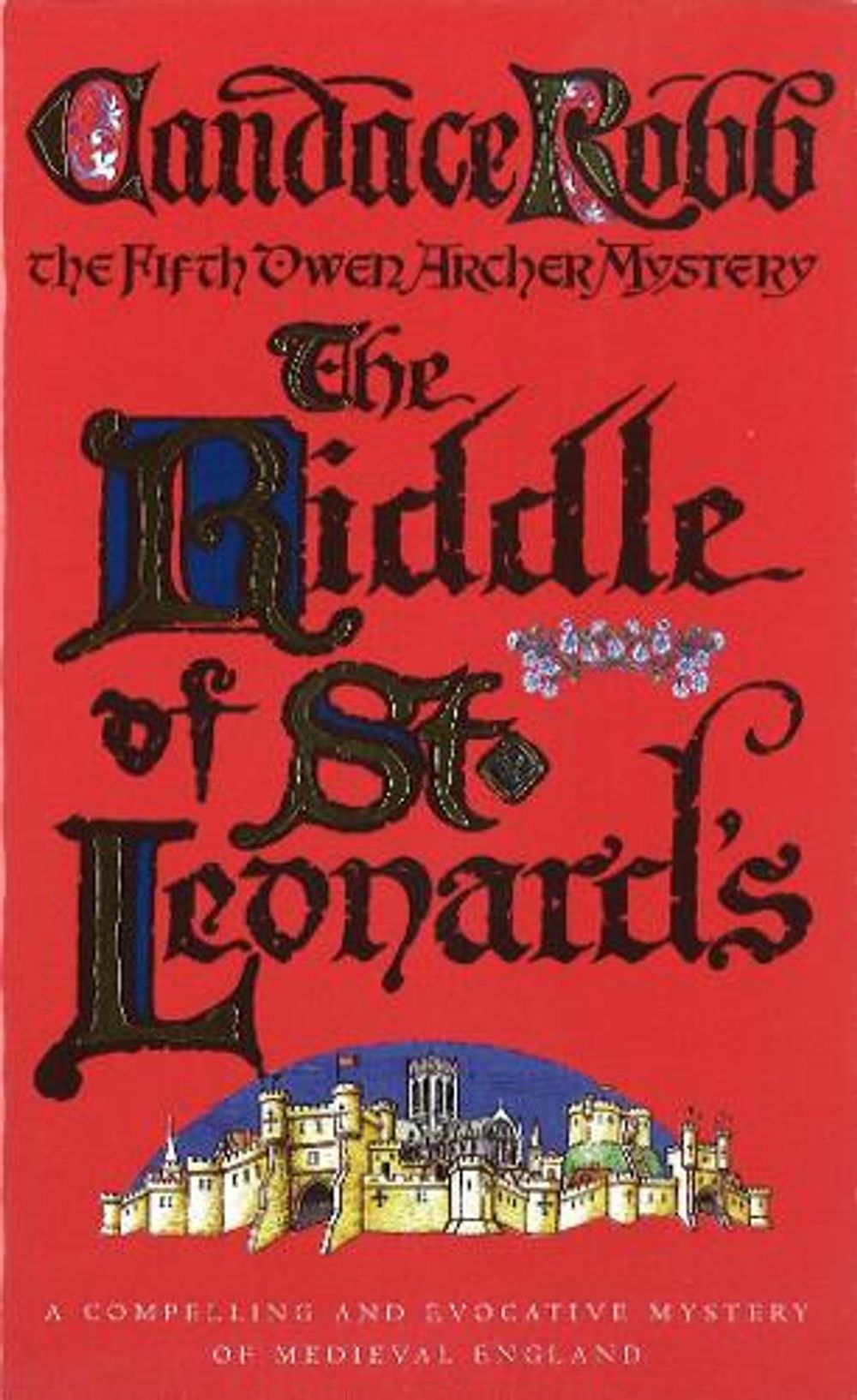 The Riddle Of St Leonard's by Candace Robb - ISBN: 9780099416944