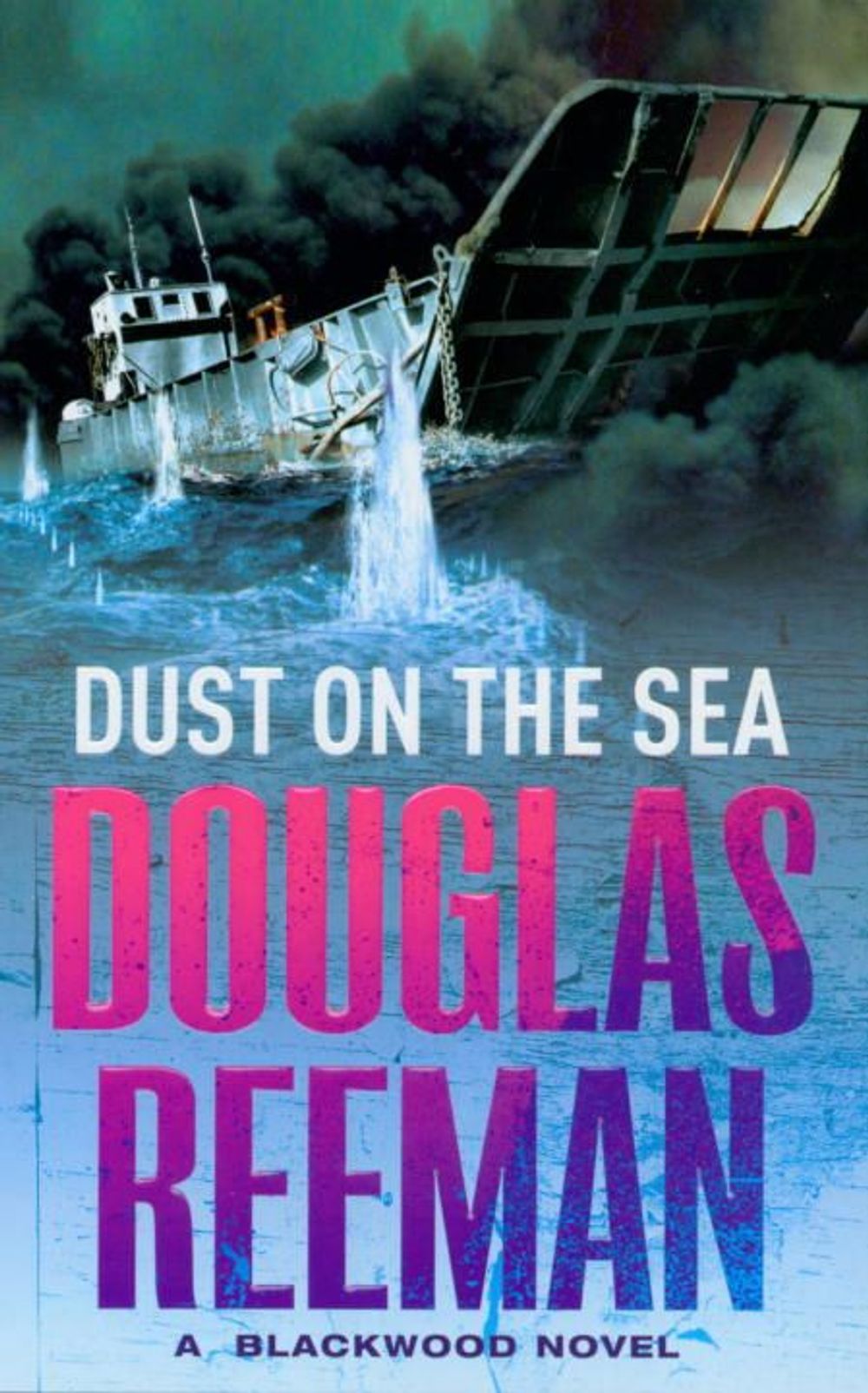 Dust on the Sea by Douglas Reeman - ISBN: 9780099421672
