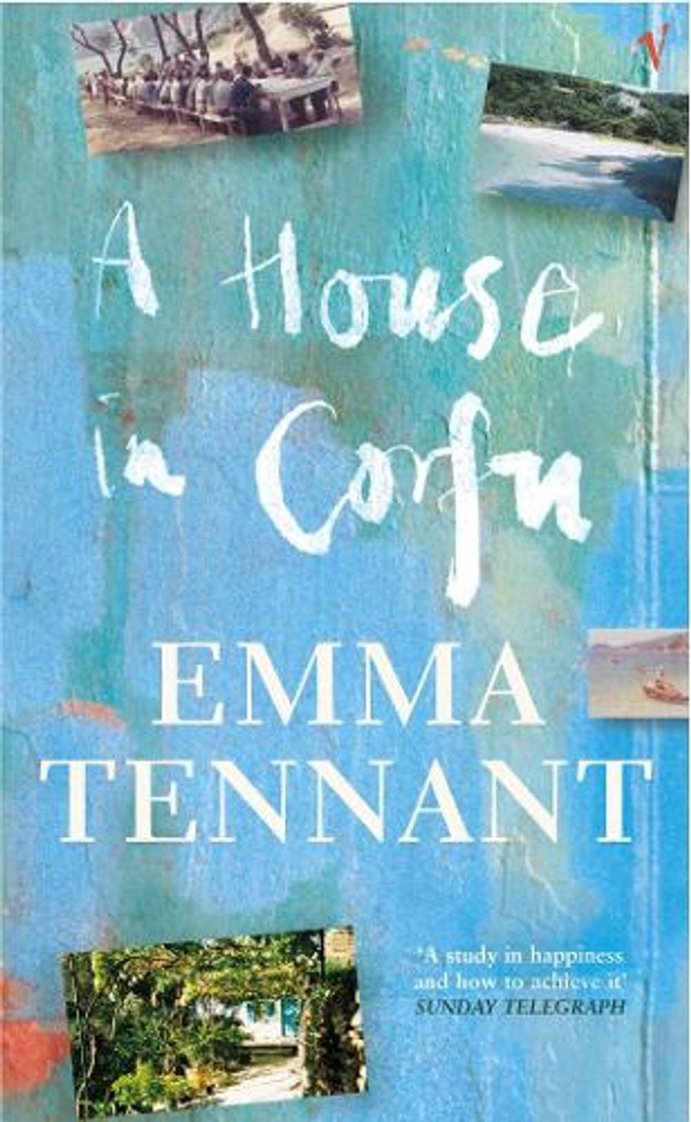 A House In Corfu by Emma Tennant - ISBN: 9780099422532