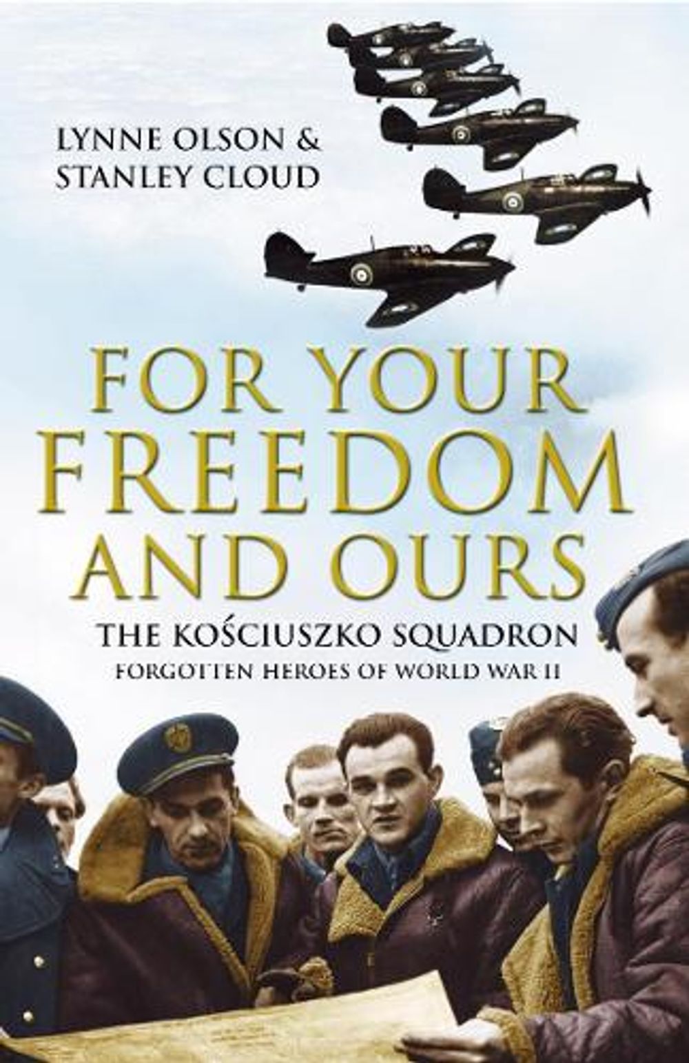 For Your Freedom and Ours by Stanley Cloud - ISBN: 9780099428121