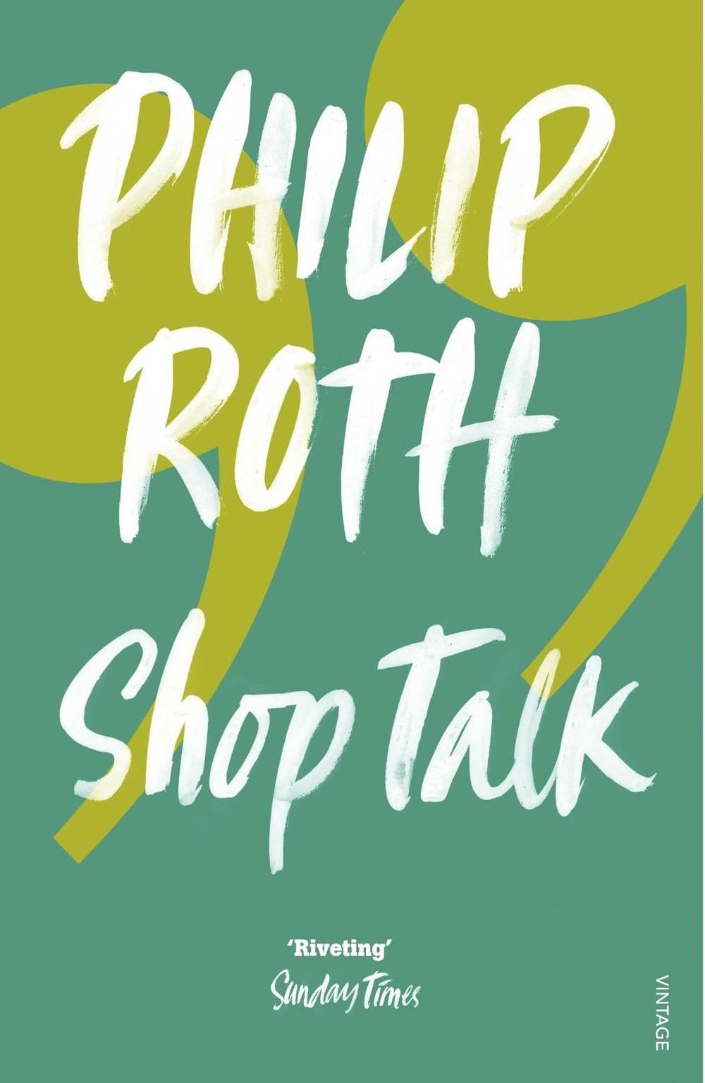 Shop Talk by Philip Roth - ISBN: 9780099428435