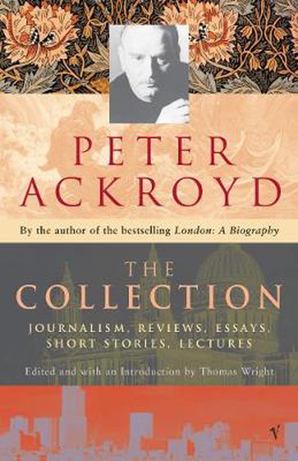 The Collection by Peter Ackroyd, Paperback, 9780099428947 | Buy online ...