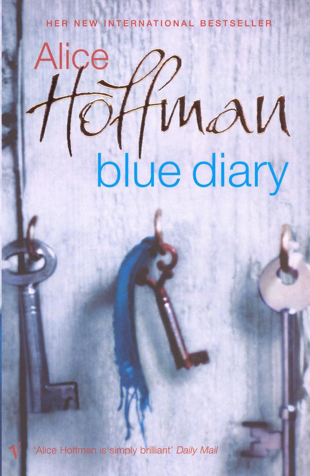 Blue Diary by Alice Hoffman, Paperback, 9780099429142 Buy online at