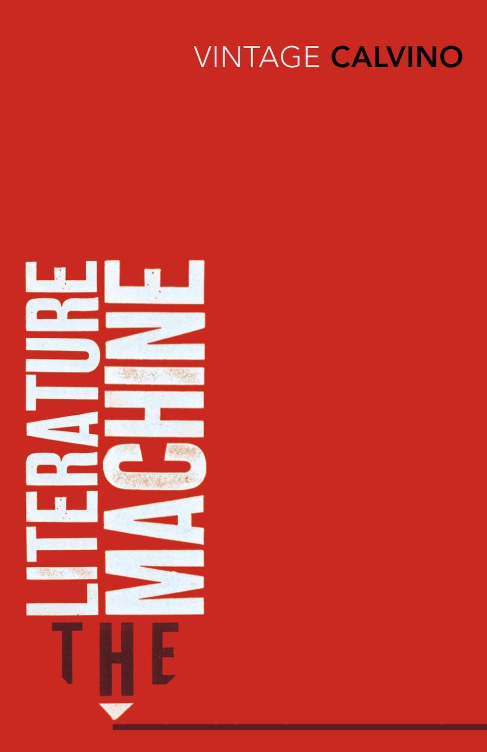 The Literature Machine by Italo Calvino - ISBN: 9780099430858