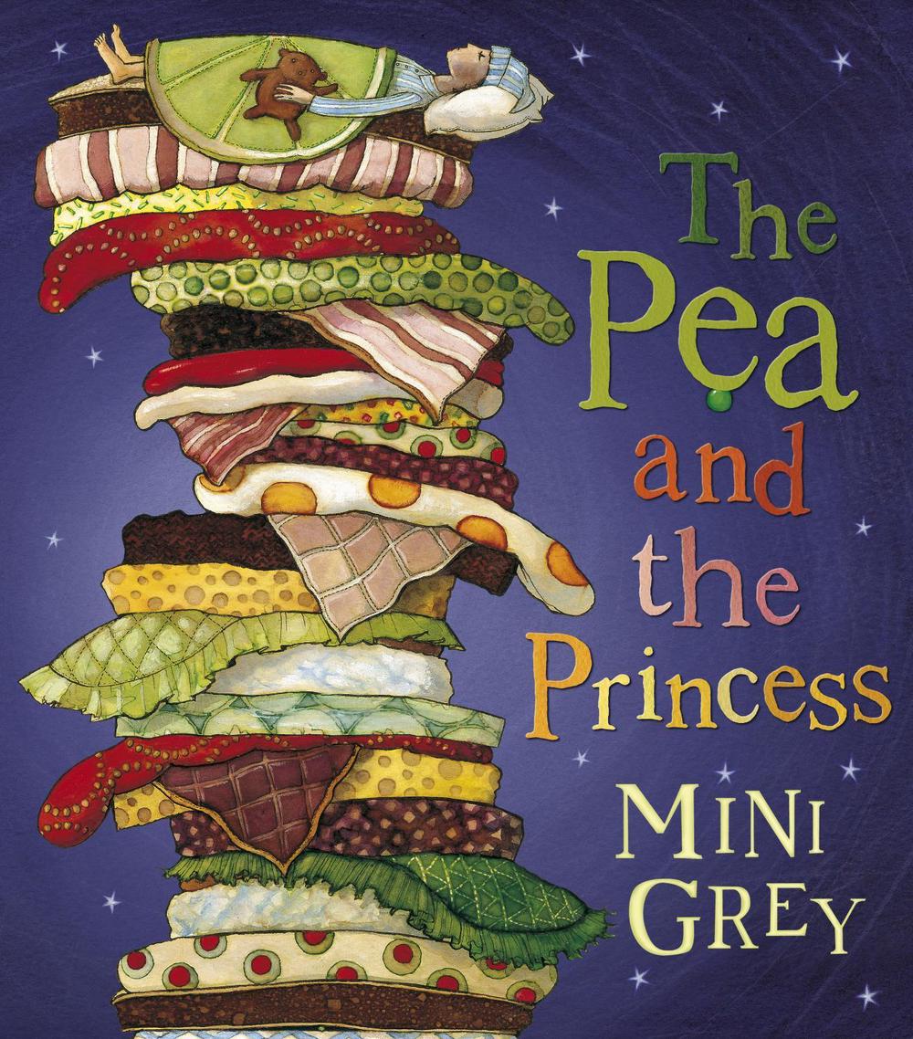 The Pea And The Princess by Mini Grey - ISBN: 9780099432333