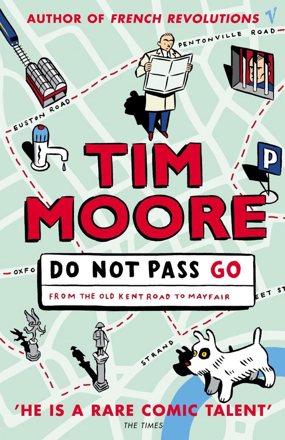 Do Not Pass Go by Tim Moore - ISBN: 9780099433866