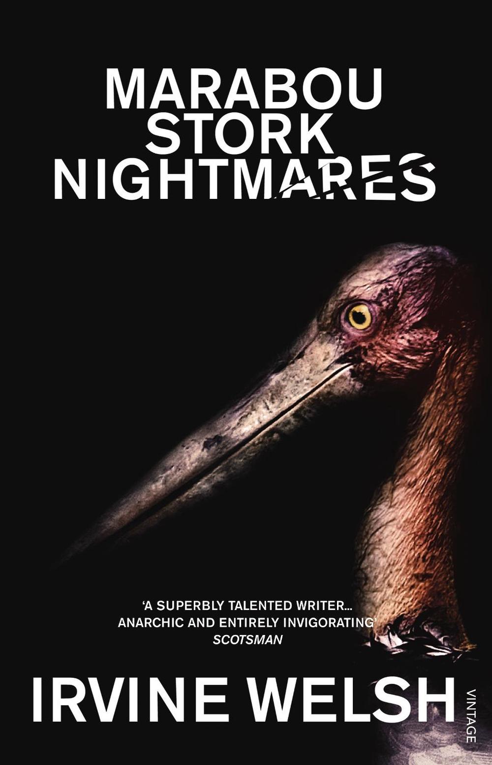 Marabou Stork Nightmares by Irvine Welsh - ISBN: 9780099435112