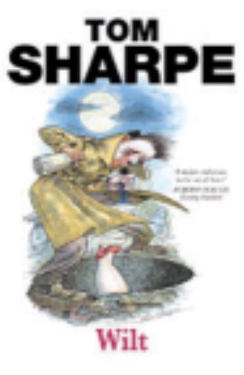 Wilt by Tom Sharpe - ISBN: 9780099435488
