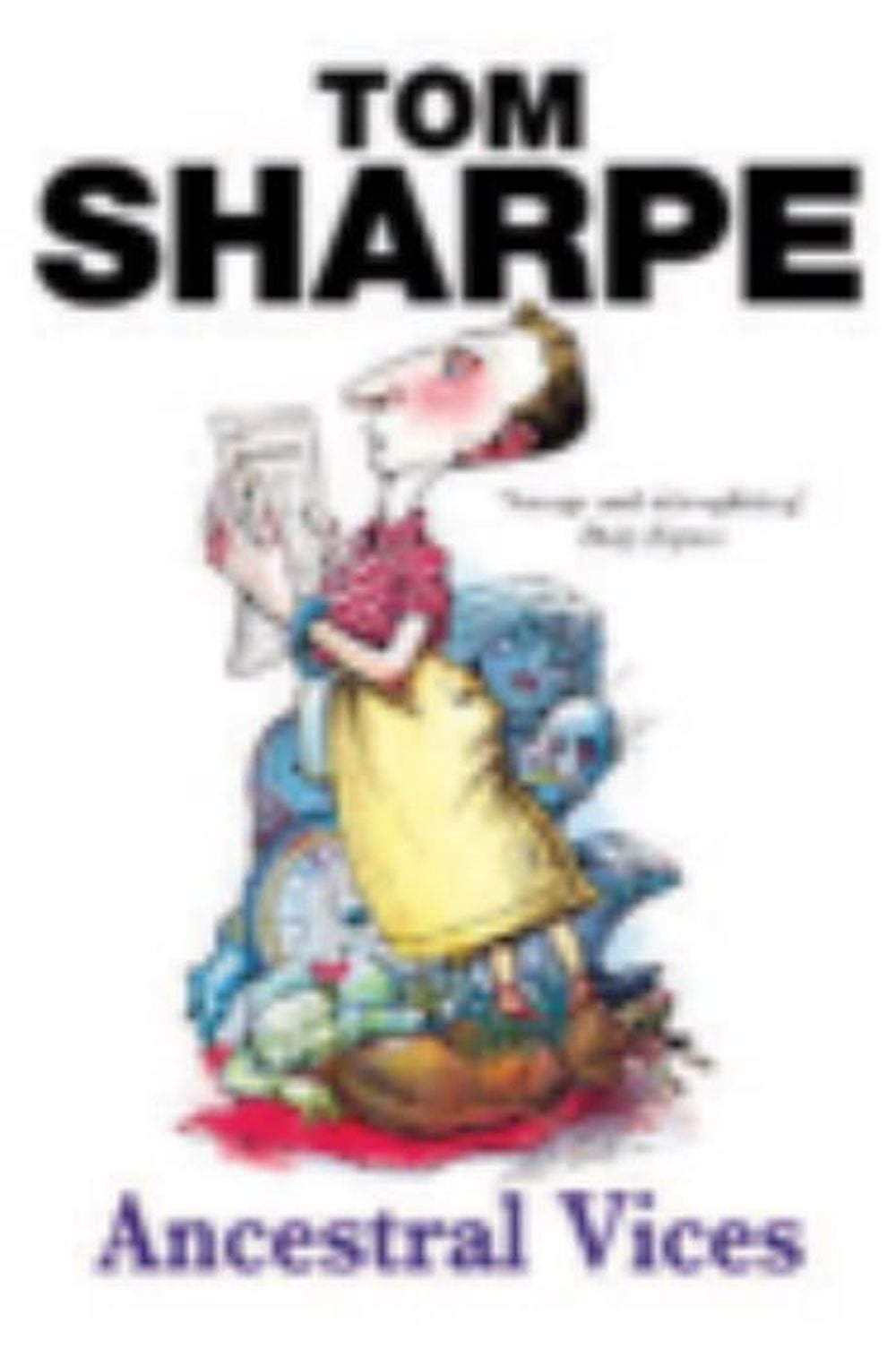 Ancestral Vices by Tom Sharpe - ISBN: 9780099435532