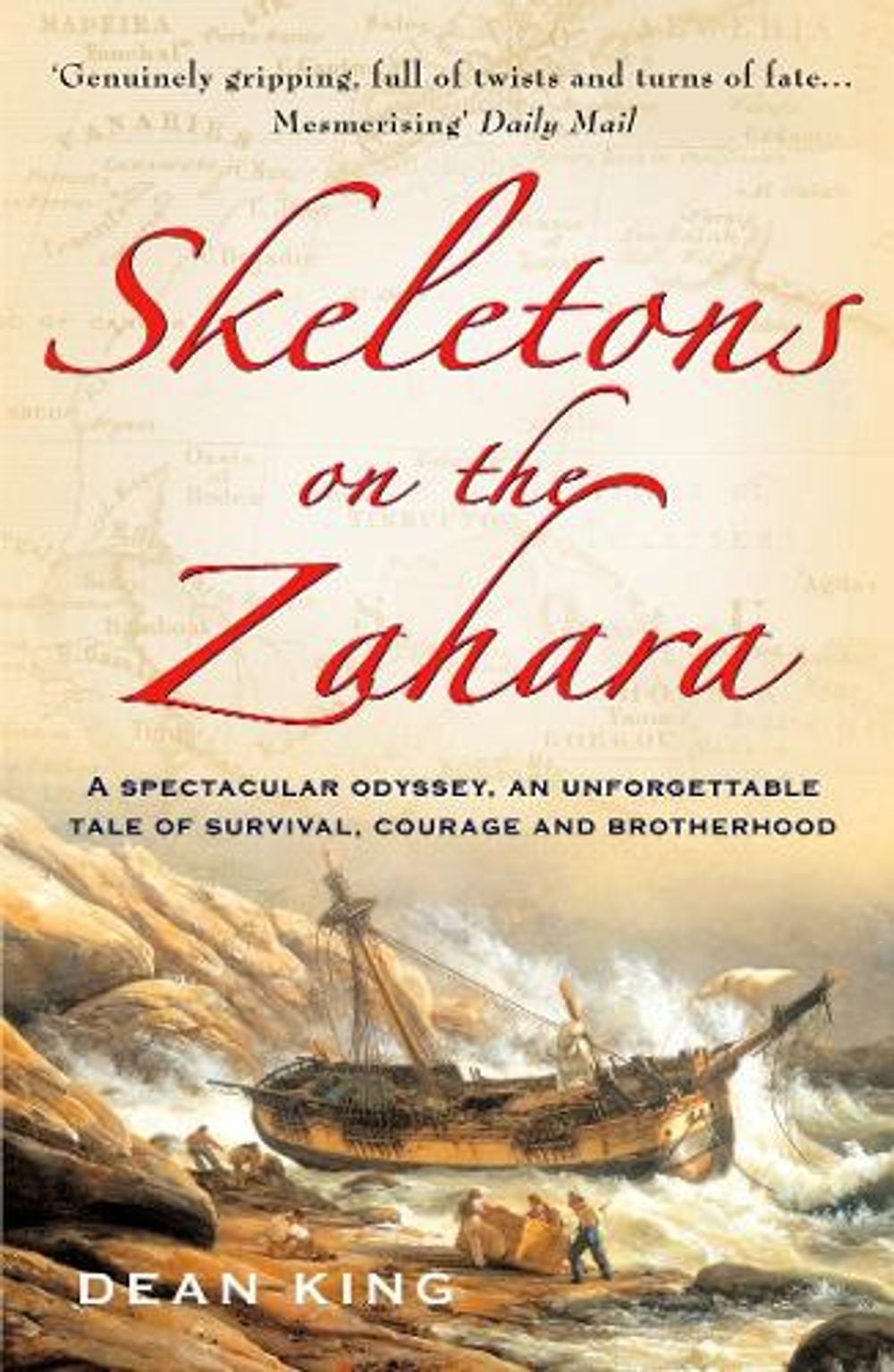 Skeletons On The Zahara by Dean King - ISBN: 9780099435921