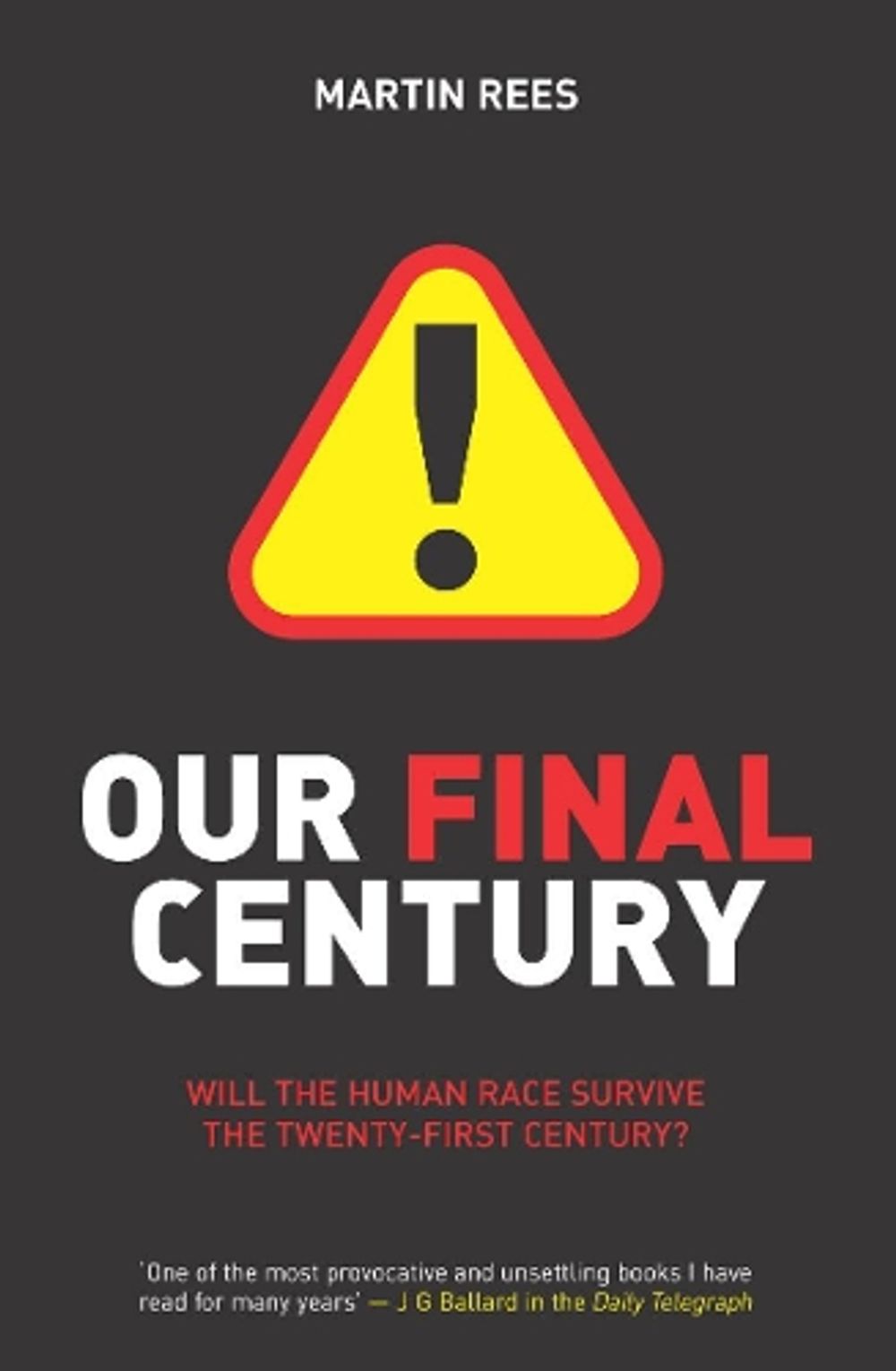 Our Final Century by Martin Rees - ISBN: 9780099436867