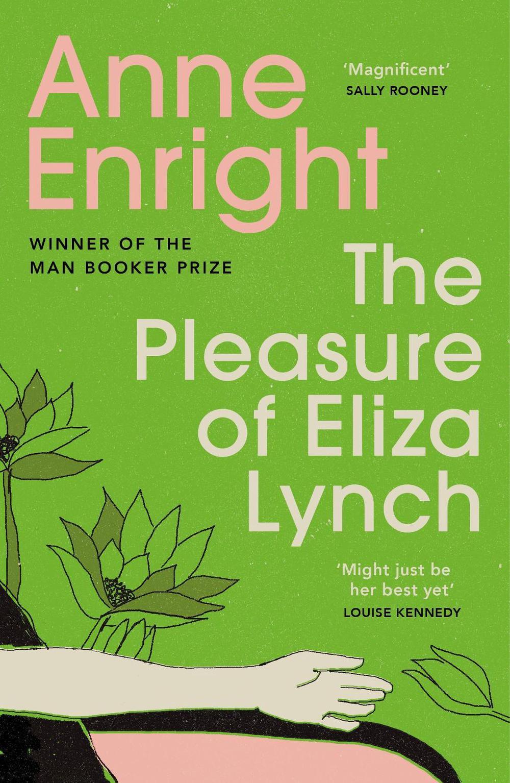 The Pleasure of Eliza Lynch by Anne Enright - ISBN: 9780099436942