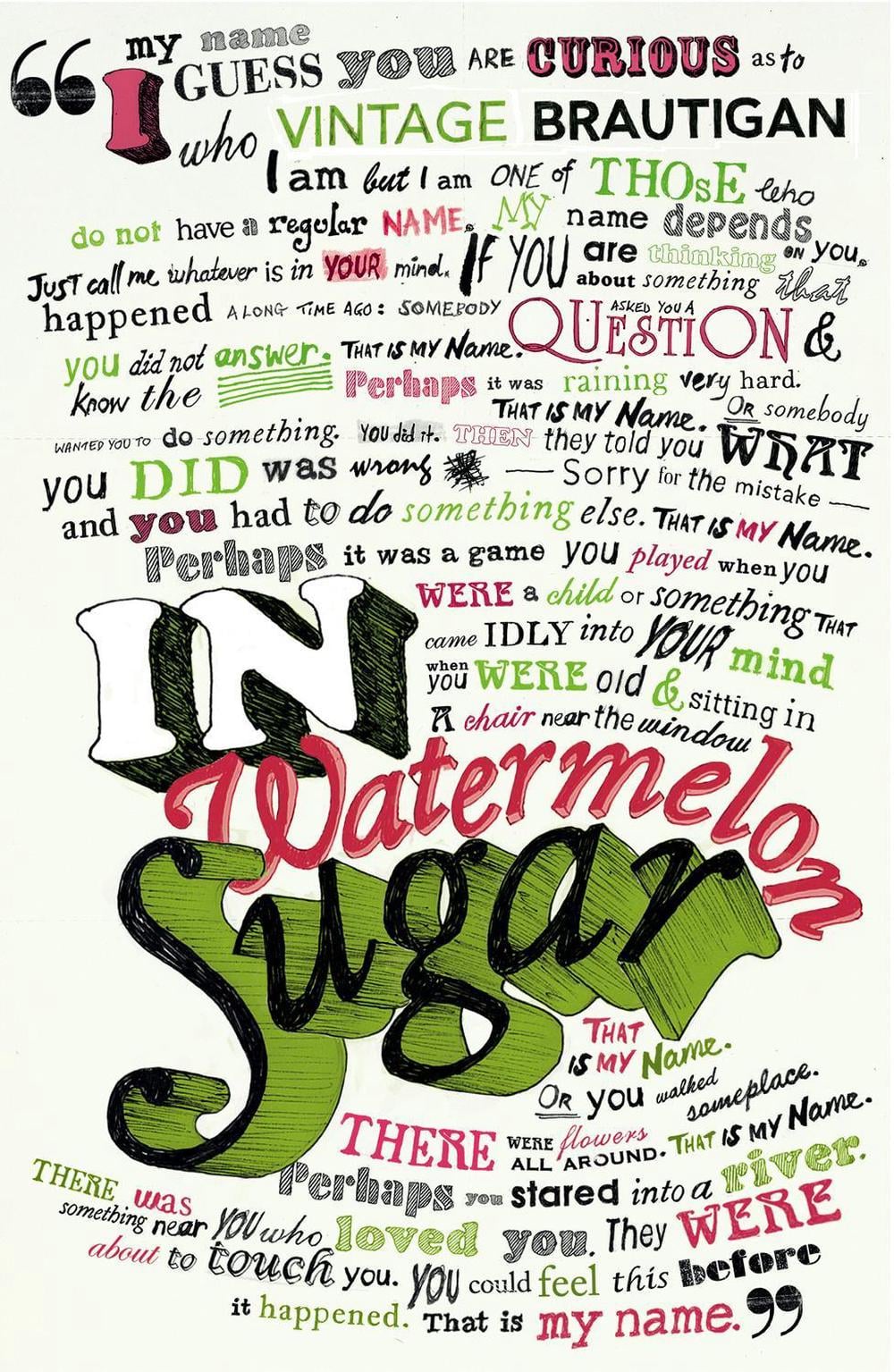 In Watermelon Sugar by The Estate of Richard Brautigan - ISBN: 9780099437598
