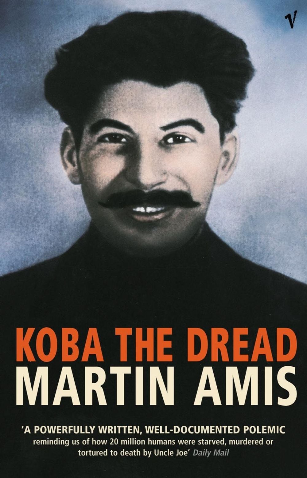 Koba The Dread by Martin Amis - ISBN: 9780099438021