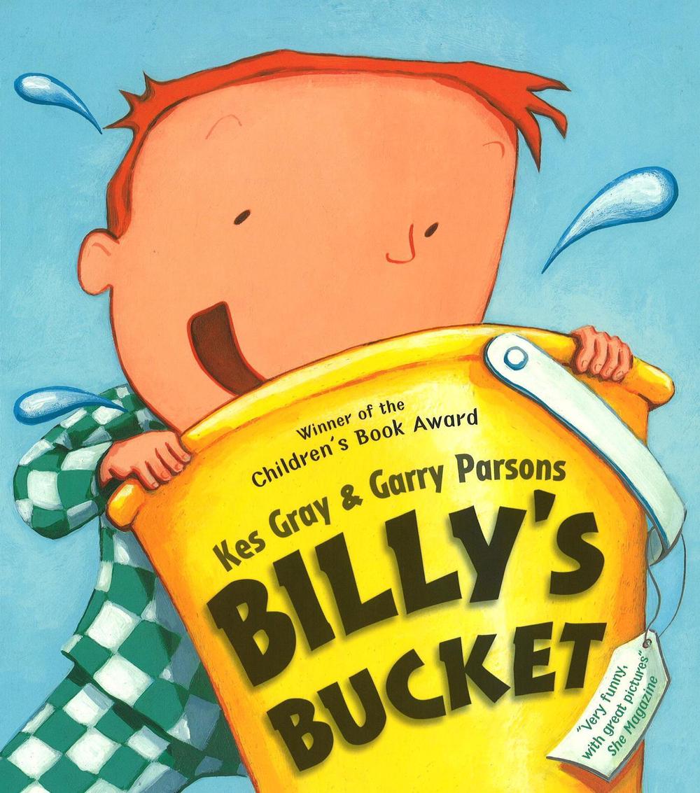 Billy's Bucket by Kes Gray - ISBN: 9780099438748