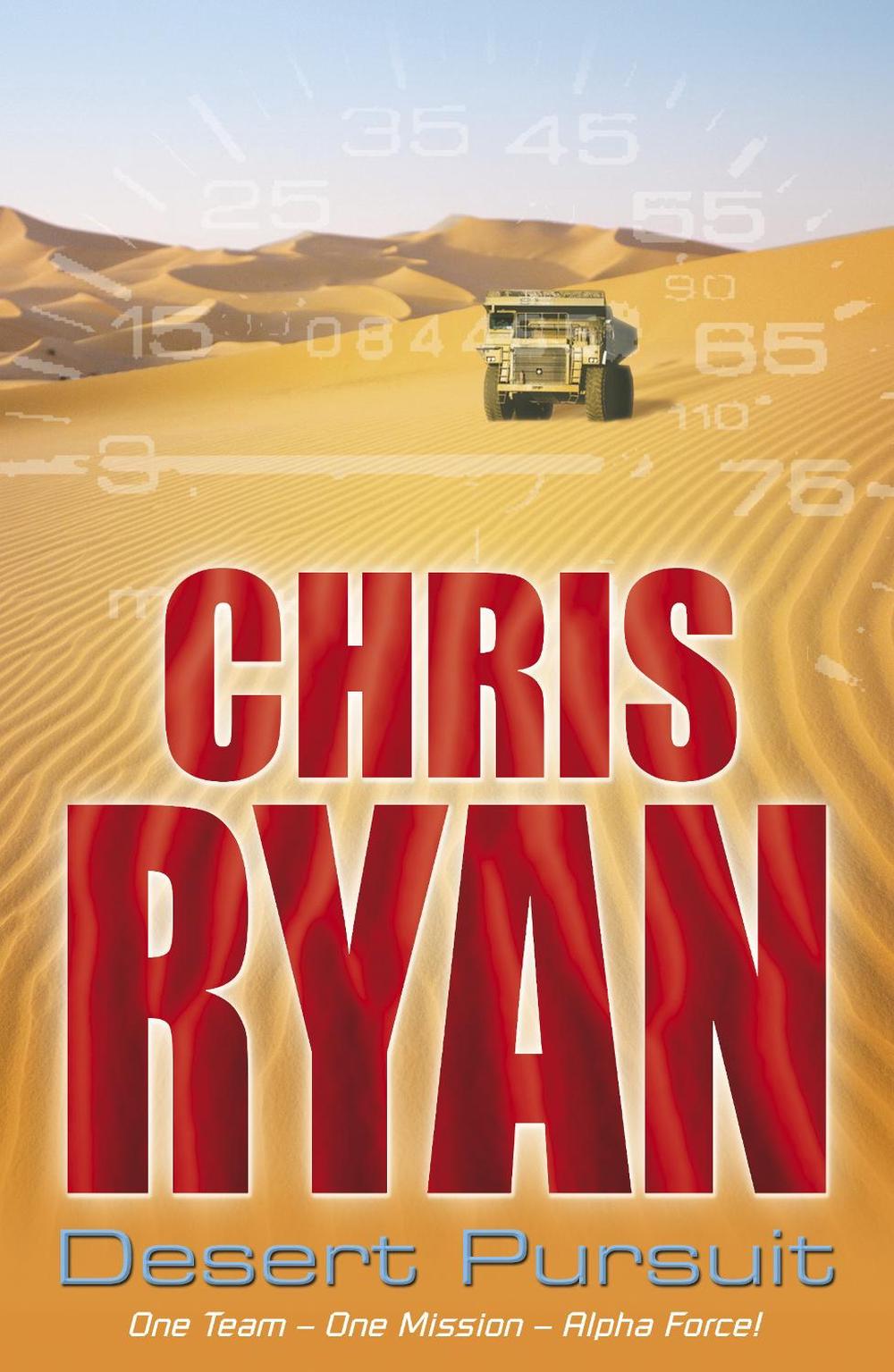 Alpha Force: Desert Pursuit by Chris Ryan - ISBN: 9780099439264