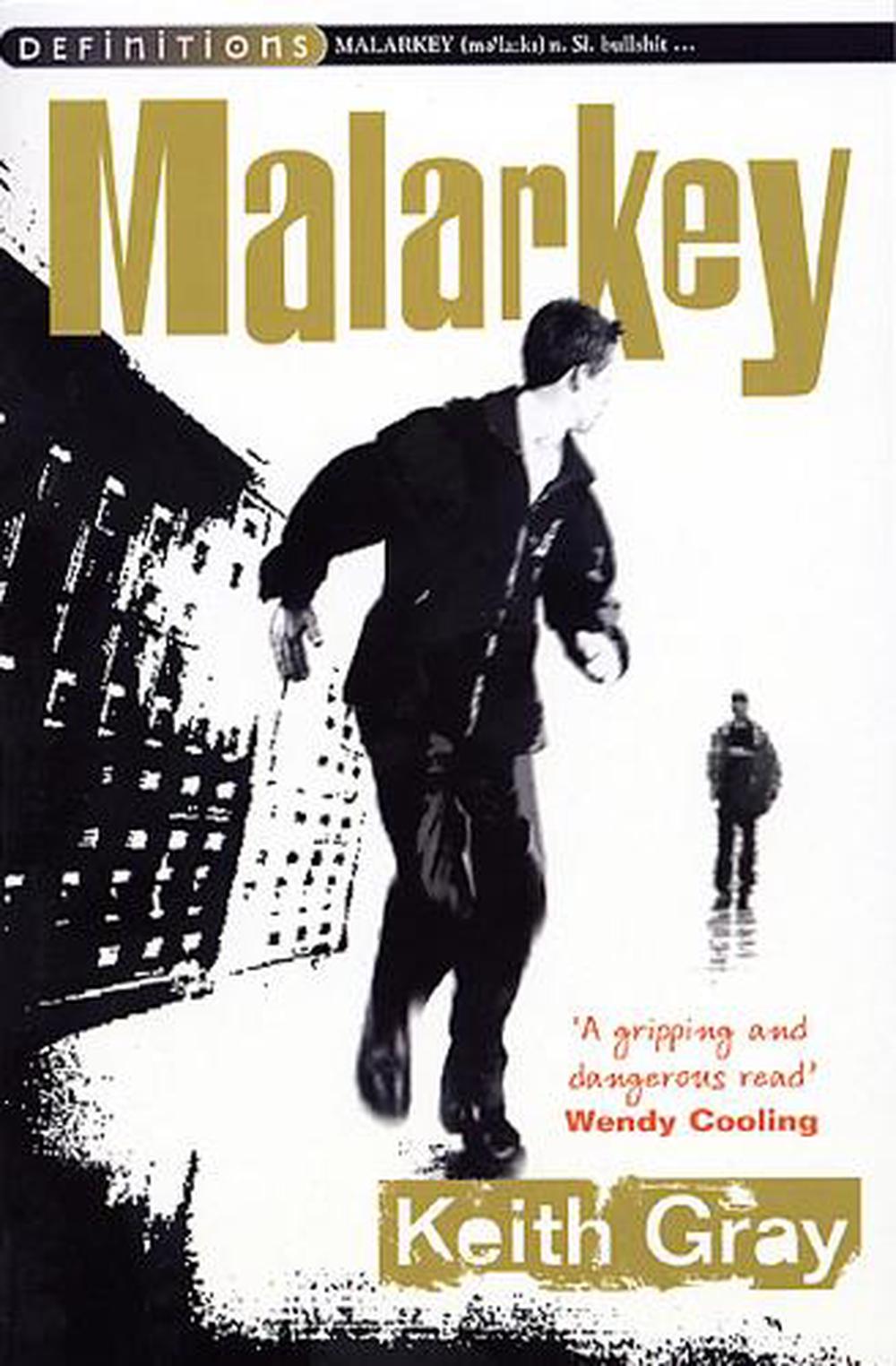 Malarkey By Keith Gray Paperback 9780099439448 Buy Online At The Nile