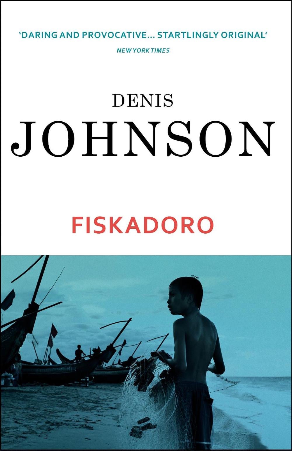 Fiskadoro by Denis Johnson - ISBN: 9780099440840