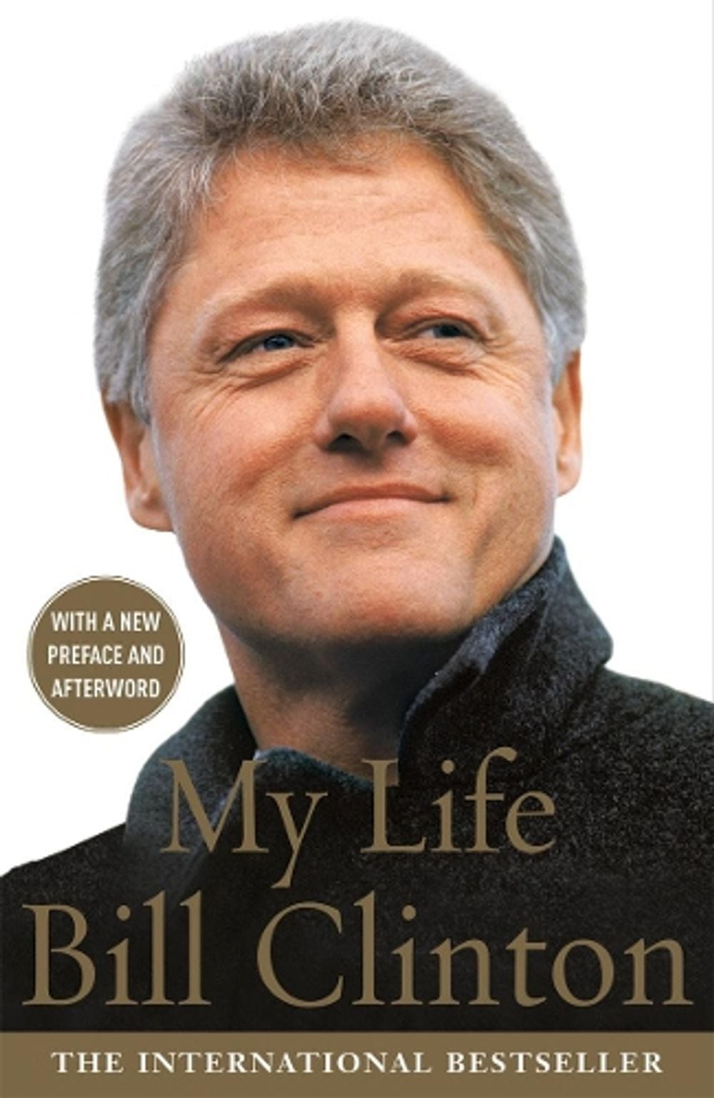 My Life by President Bill Clinton - ISBN: 9780099441359