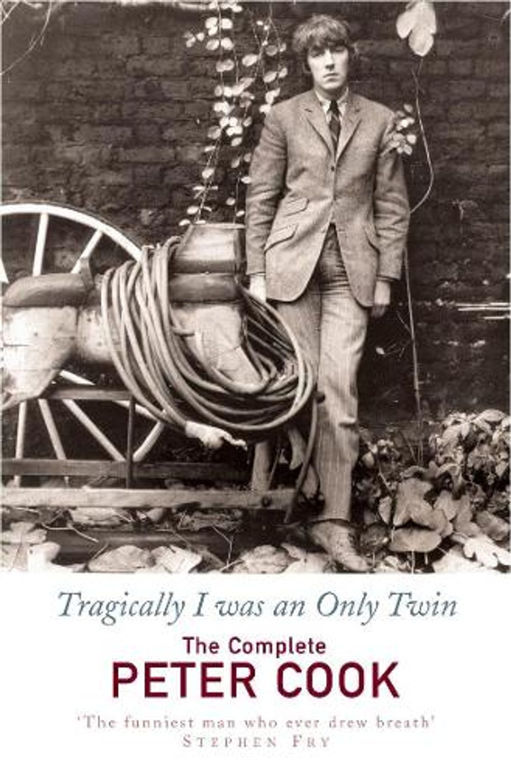 Tragically I Was an Only Twin by Peter Cook - ISBN: 9780099443254