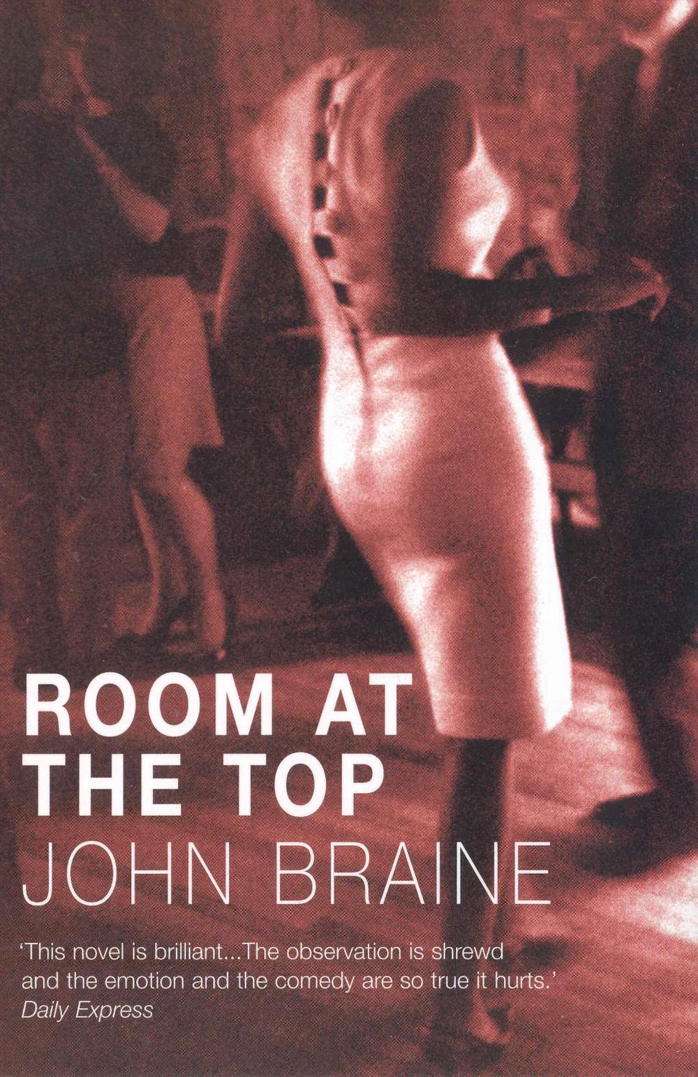 Room At The Top by John Braine - ISBN: 9780099445364