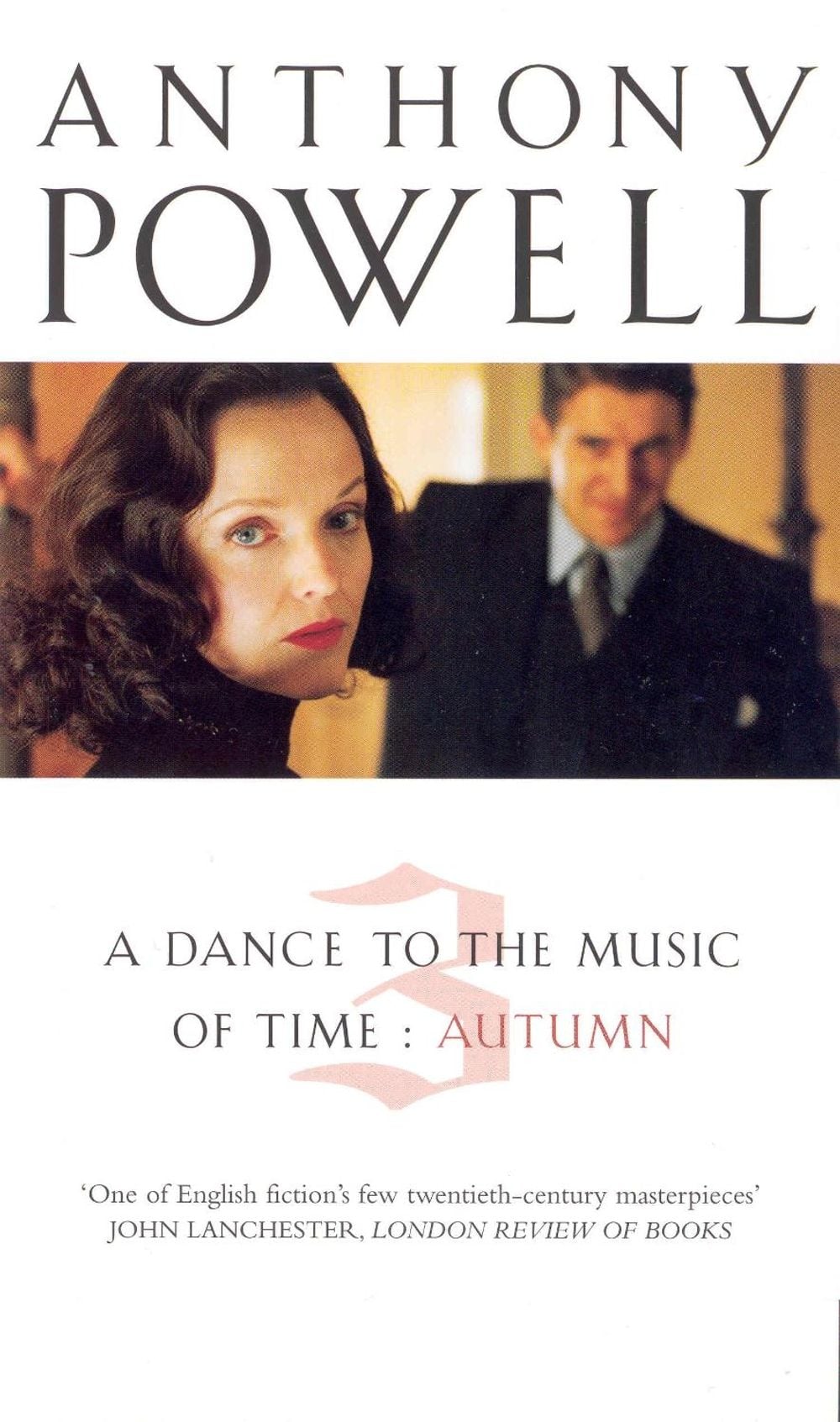 Dance To The Music Of Time Volume 3 by Anthony Powell - ISBN: 9780099445470