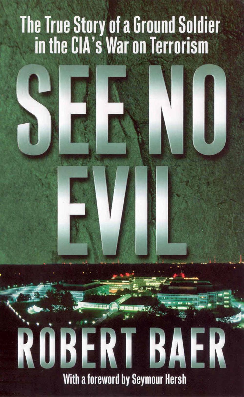 See No Evil by Robert Baer - ISBN: 9780099445548