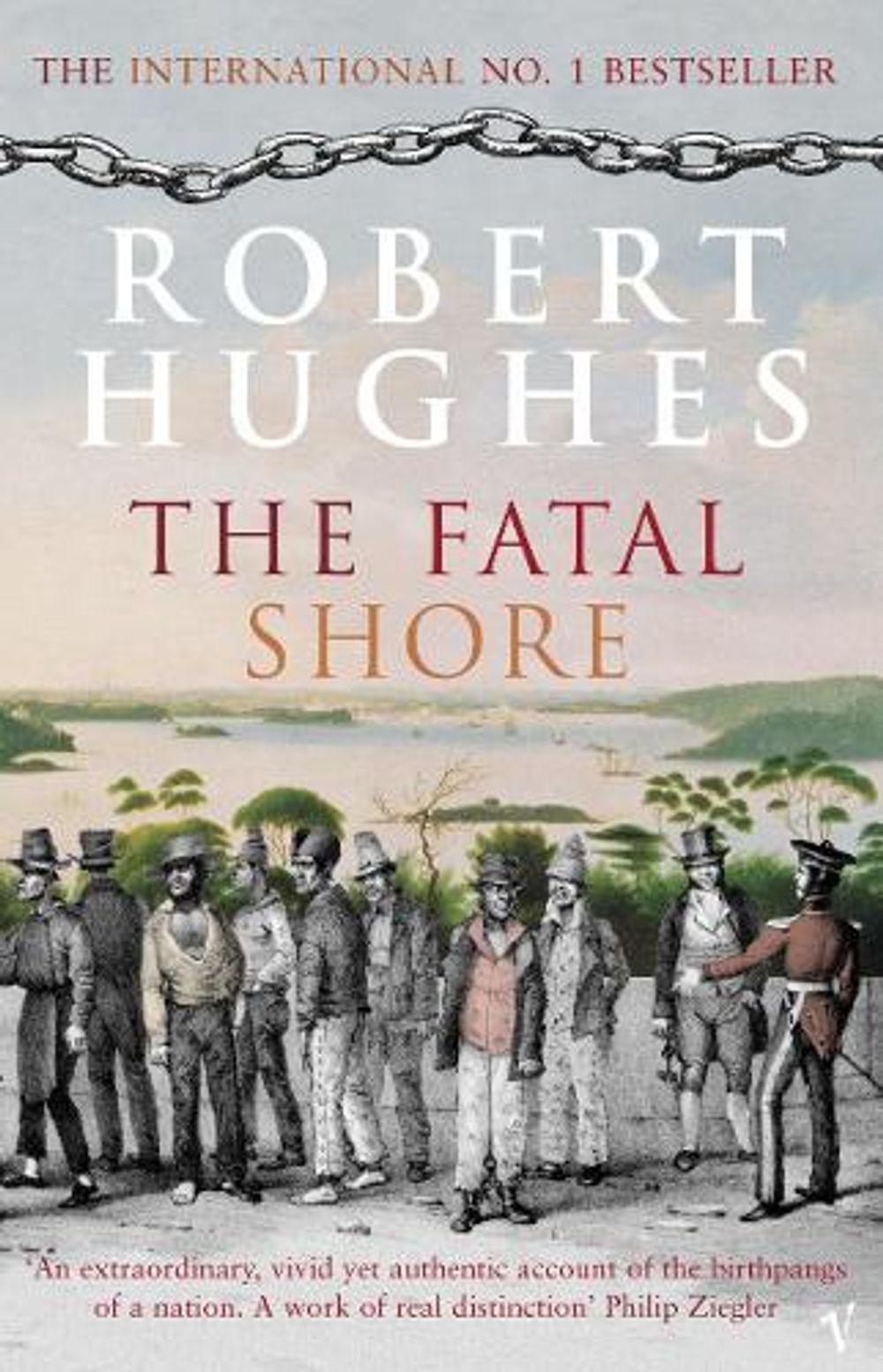 The Fatal Shore by Robert Hughes - ISBN: 9780099448549