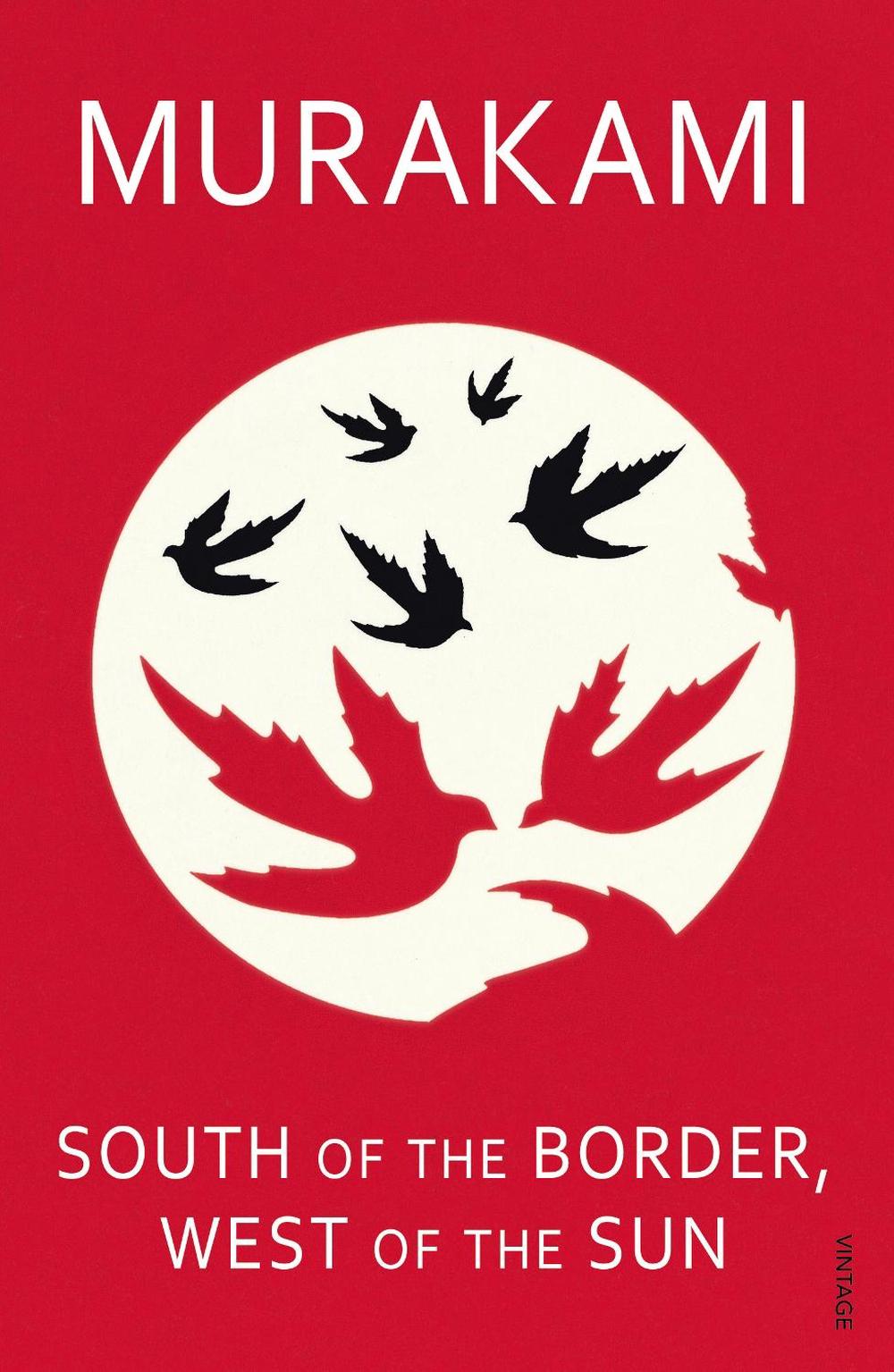 South of the Border, West of the Sun, 9780099448570
