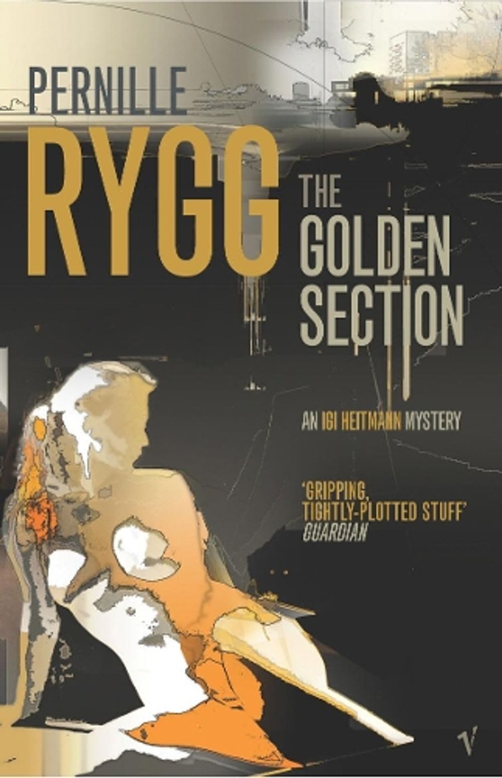 The Golden Section by Pernille Rygg - ISBN: 9780099449133