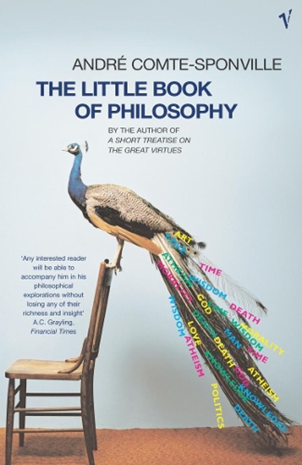 The Little Book Of Philosophy by Andre Comte-Sponville - ISBN: 9780099450184