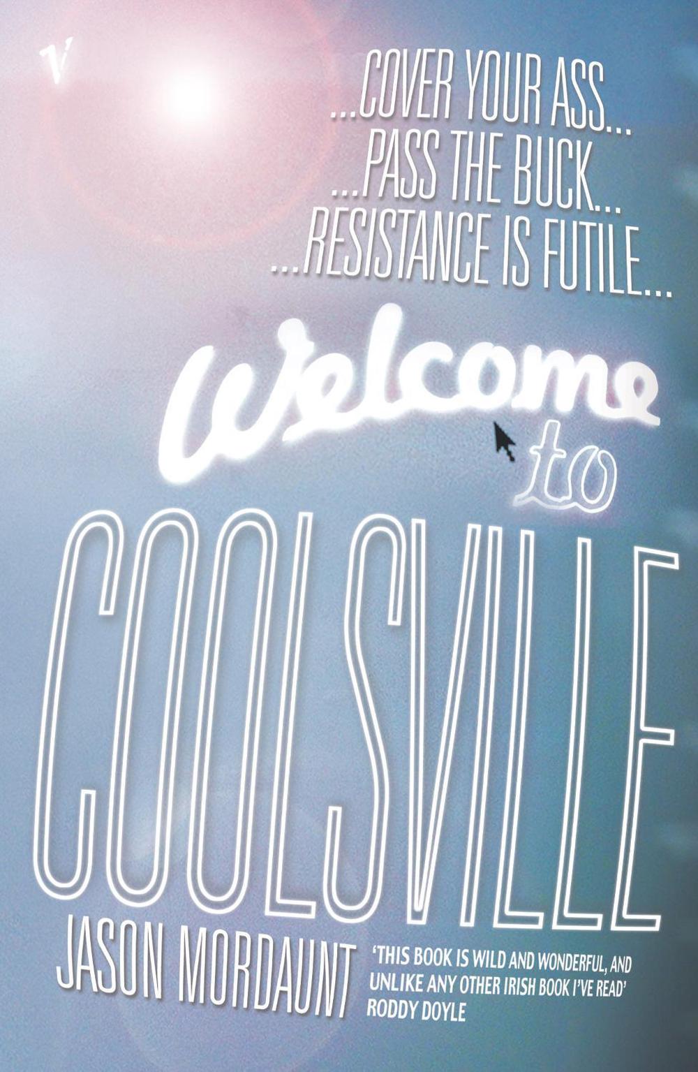 Welcome To Coolsville by Jason Mordaunt - ISBN: 9780099450269