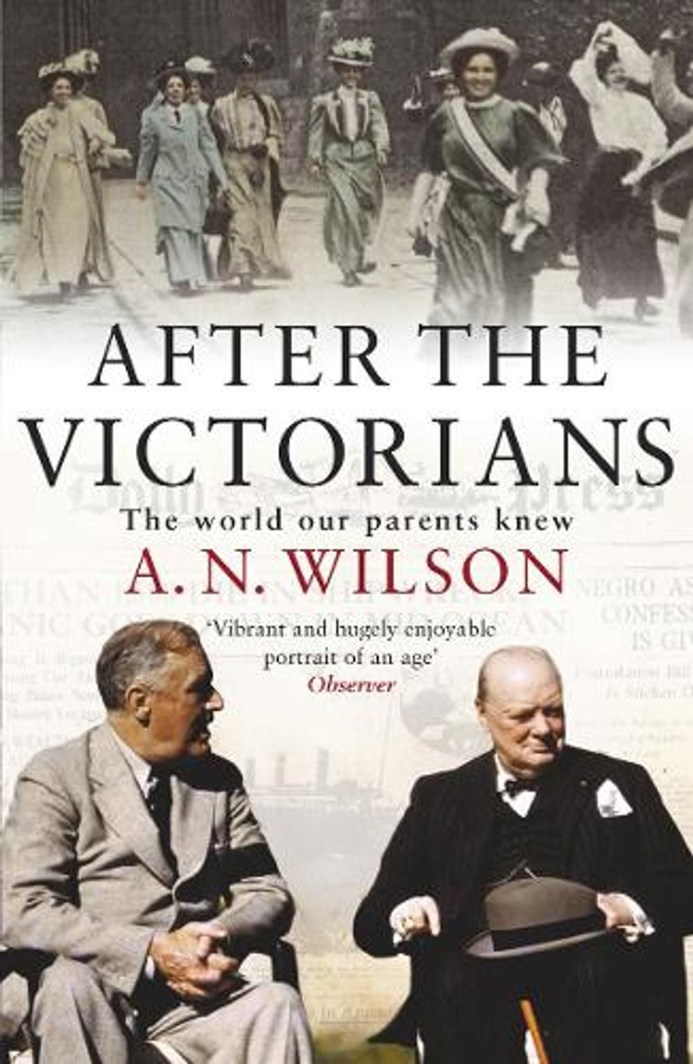 After The Victorians by A.N. Wilson - ISBN: 9780099451877