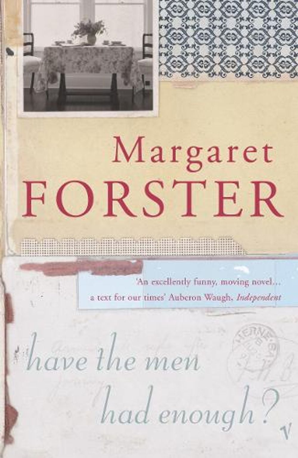 Have The Men Had Enough? by Margaret Forster - ISBN: 9780099455646
