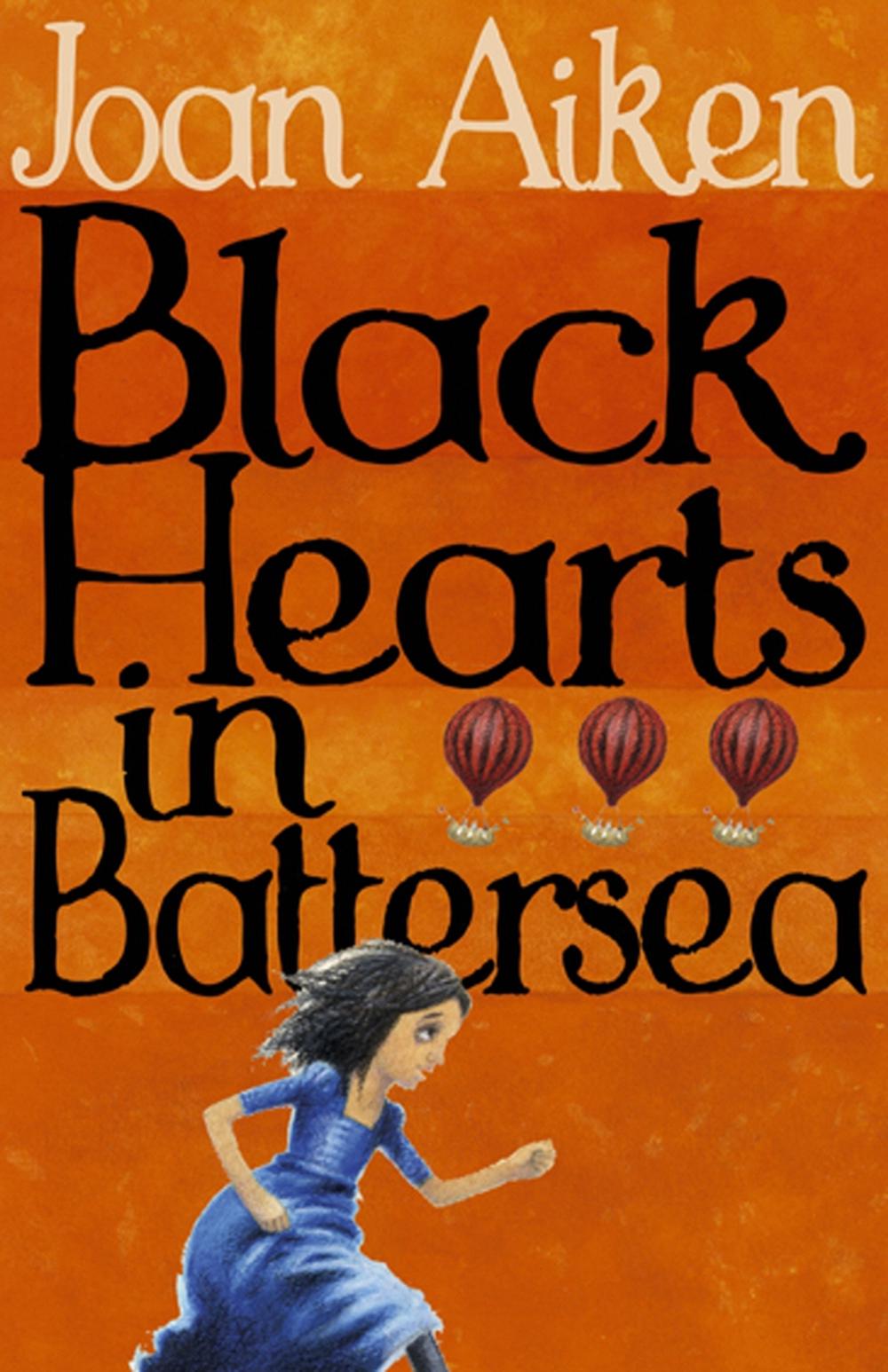 Black Hearts in Battersea by Joan Aiken - ISBN: 9780099456391