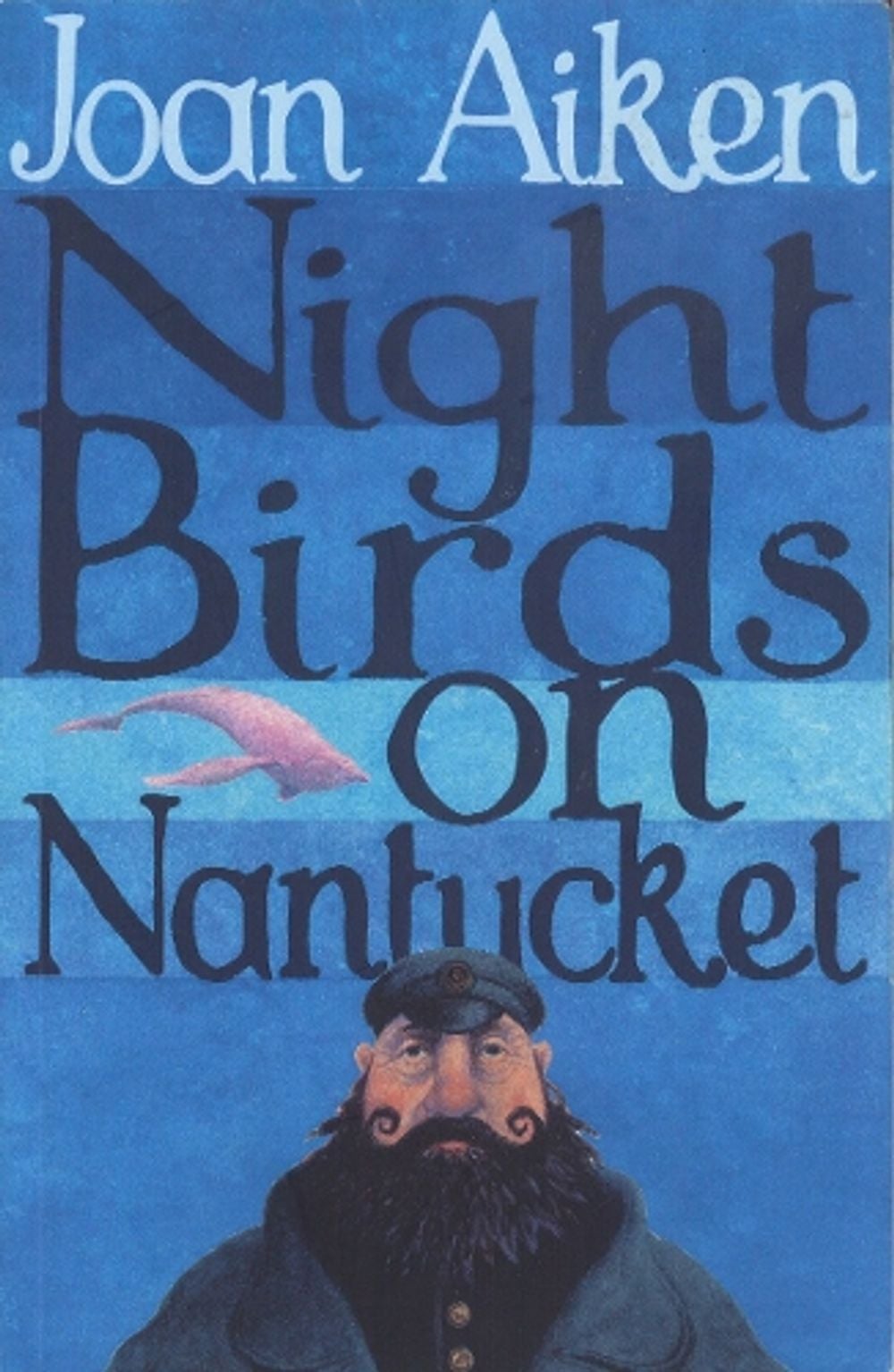 Night Birds On Nantucket by Joan Aiken - ISBN: 9780099456643