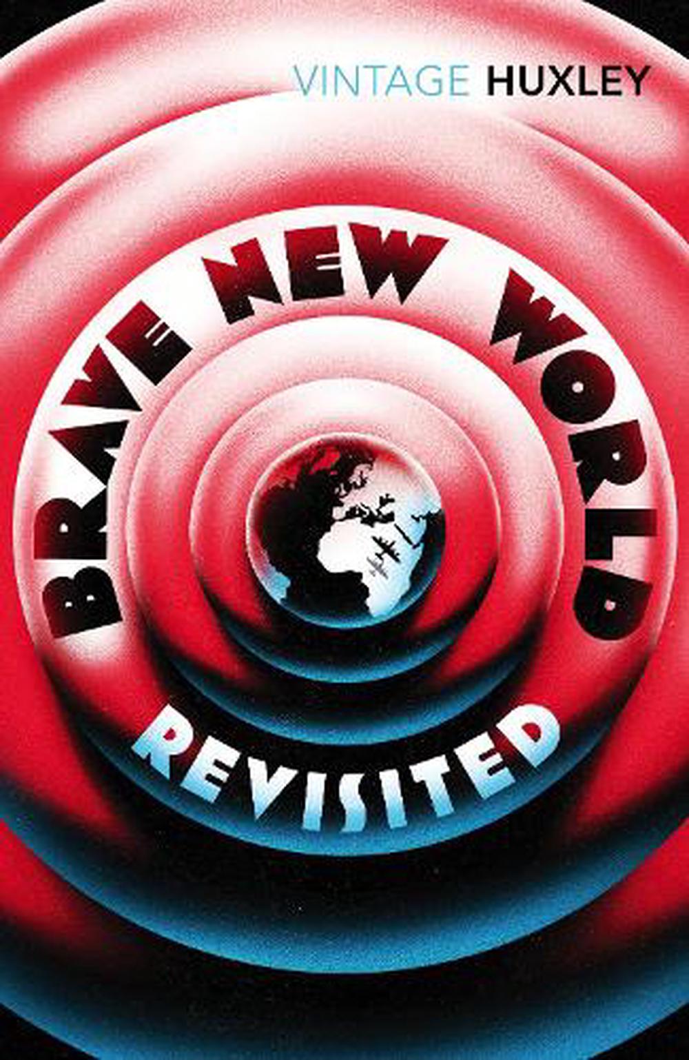 huxley brave new world revisited