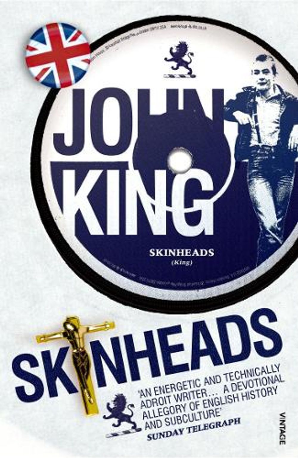 Skinheads by John King - ISBN: 9780099458876